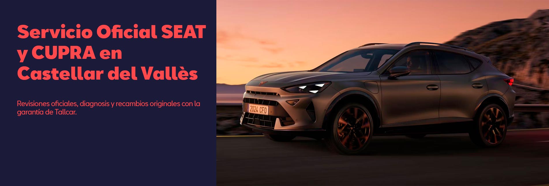 Servicio Oficial SEAT y CUPRA en Castellar del Vallès Revisiones oficiales, diagnosis y recambios originales con la garantía de Tallcar.